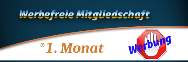 Werbefreie Mitgliedschaft. 1 Monat